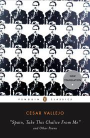 Cover of: Spain, Take This Chalice from Me and Other Poems | Cesar Vallejo