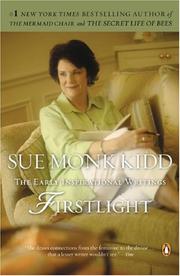 Firstlight by Sue Monk Kidd