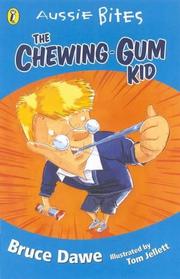 Cover of: The Aussie Bites: The Chewing Gum Kid (Aussie Bites)