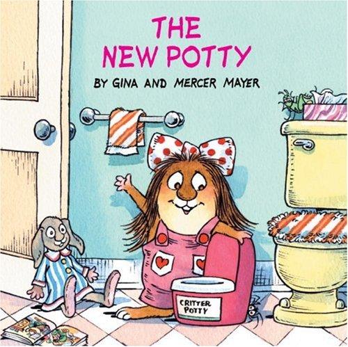 The New Potty (Look-Look) by Mercer Mayer, Gina Mayer
