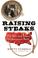 Cover of: Raising Steaks