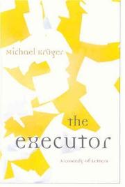 Cover of: The Executor by Michael Kruger