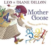Cover of: Mother Goose Numbers on the Loose | Leo & Diane Dillon
