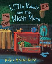 Cover of: Little Rabbit and the Night Mare