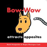 Cover of: Bow-Wow attracts opposites (Bow-Wow)