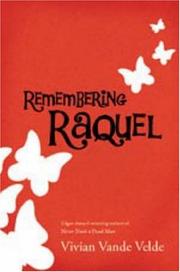 Cover of: Remembering Raquel by Vivian Vande Velde
