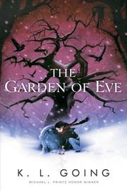 The Garden of Eve by K. L. Going