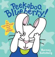 Cover of: Peekaboo, Blueberry! by Barney Saltzberg