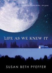 Cover of: Life As We Knew It by Susan Beth Pfeffer