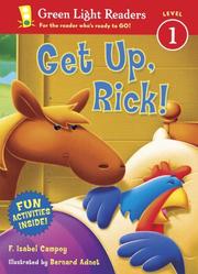 Cover of: Get Up, Rick! (Green Light Readers Level 1) by F. Isabel Campoy, F. Isabel Campoy