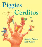 Cover of: Piggies/Cerditos by Audrey Wood, Don Wood