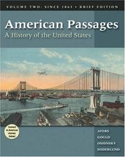 Cover of: American Passages: A History of the United States, Volume II by Edward L. Ayers, Lewis L. Gould, David M. Oshinsky, Jean R. Soderlund