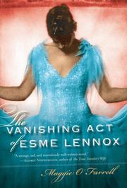 Cover of: The Vanishing Act of Esme Lennox by Maggie O'Farrell