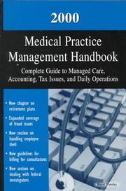 Cover of: Medical Practice Management Handbook 2000: Policy Guide to Accounting and Tax Issues, Daily Operations, and Physicianscontracts