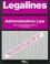 Cover of: Legalines: Administrative Law 