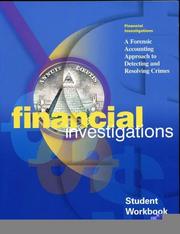 Cover of: Financial Investigations: A Forensic Approach to Detecting and Resolving Crimes, Student Textbook; Student Workbook