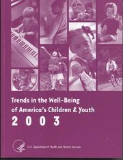 Cover of: Trends in the Well-Being of America's Children and Youth 2003 (Youth Indicators: Trends in the Well-Being of America's Youth)