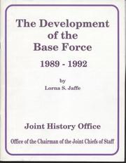 Cover of: The development of the base force, 1989-1992