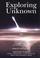Cover of: Exploring the Unknown: Selected Documents in the History of the United States Civil Space Program, V. 4