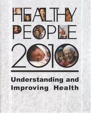 Cover of: Healthy People 2010: Understanding and Improving Health: Understanding and Improving Health