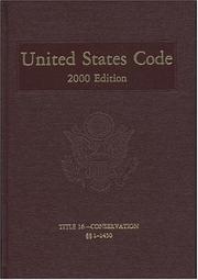 Cover of: United States Code, 2000, V. 16 by Office of the Law Revision Counsel House (U.S.)