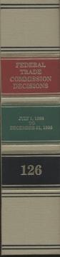 Cover of: Federal Trade Commission Decisions, V. 126: Findings, Opinions, and Orders, July 1, 1998 to December 31, 1998