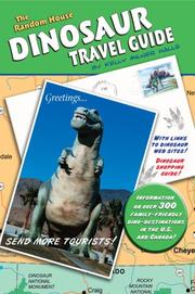 Cover of: The Random House Dinosaur travel guide by Kelly Milner Halls