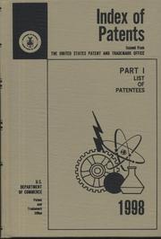 Cover of: Index of Patents, 1998, V. 1, List of Patentees, V. 1-2 by Patent and Trademark Office (U.S.)