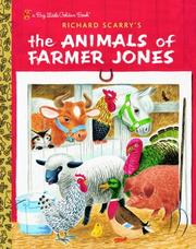 Cover of: Richard Scarry's The Animals of Farmer Jones