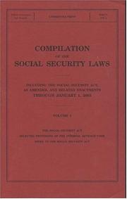 Cover of: Compilation of the Social Security Laws, Including the Social Security Act, as Amended, and Related Enactments Through January 1, 2003, V. 1