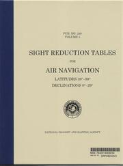 Sight Reduction Tables for Air Navigation, Vol. 3 by National Imagery and Mapping Agency (U.S.) Marine Navigation Department