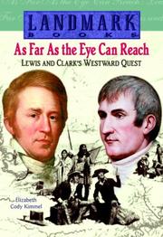 Cover of: As far as the eye can reach: Lewis and Clark's westward quest