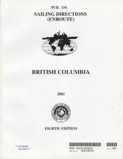 Cover of: British Columbia, 2002 (Paper with CD-ROM): Pub. 154 (Sailing Directions (Enroute))