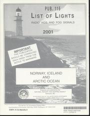 Cover of: List of Lights, Radio Aids and Fog Signals, 2003 (Pub. 115): Norway, Iceland, and Arctic Ocean (List of Lights, Radio Aids and Fog Signals)