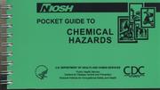 Cover of: NIOSH Pocket Guide to Chemical Hazards