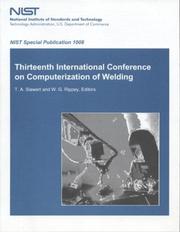 Thirteenth International Conference on Computerization of Welding by T. A. Siewert