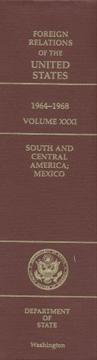 Cover of: Foreign Relations of the United States, 1964-1968, Volume XXXI: South and Central America; Mexico (Foreign Relations of the United States)