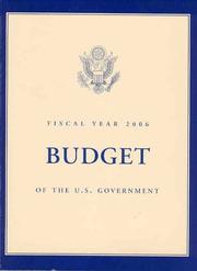 Cover of: Budget of the United States Government, Fiscal Year 2006 by Office of Management and Budget (U.S.)