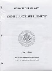 Cover of: OMB Circular A-133 Compliance Supplement, 2006 by Office of Management and Budget (U.S.), Office of Management and Budget (U.S.)