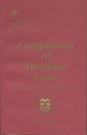 Compilation of Maritime Laws, 2006 by Office of the Chief Counsel. Maritime Administration (U.S.)