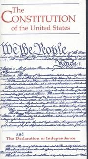Cover of: The Constitution of the United States and the Declaration of Independence