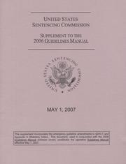 Cover of: United States Sentencing Commission Supplement to the 2006 Guidelines Manual, May 1, 2007