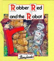 Cover of: Robber Red and the Robot (Letterland Storybooks)
