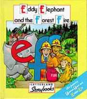 Cover of: Eddie Elephant and the Forest Fire (Letterland Storybooks)