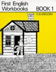 Cover of: First English Workbooks (First English Workbooks) by O.B. Gregory