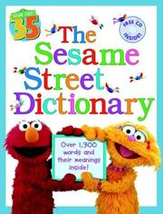 Cover of: The Sesame Street dictionary by Linda Hayward