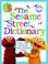 Cover of: The Sesame Street dictionary