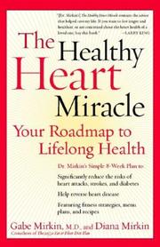 Cover of: The Healthy Heart Miracle by Gabe Mirkin