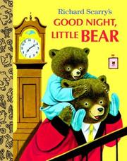 Cover of: Good Night, Little Bear by Patricia M. Scarry