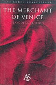 Cover of: The Merchant of Venice: Playgoer's Edition (Arden Shakespeare Playgoer's Edition)